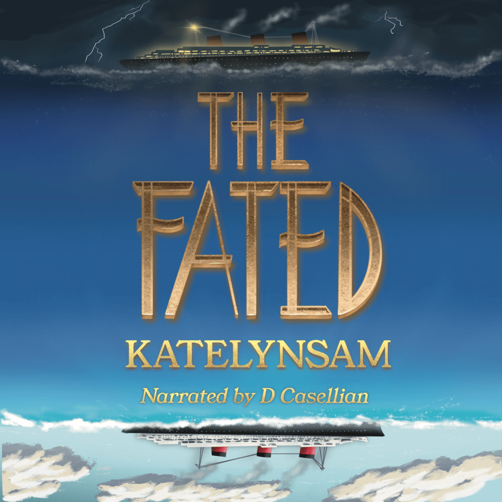 audiobook cover of The Fated by Katelynsam and narrated by D Casellian with two ships on the top and bottom separated by a blue ocean and the title in the center and a link to the audiobook's audible page